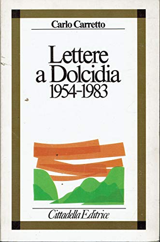 Lettere a Dolcidia 1954 - 1983