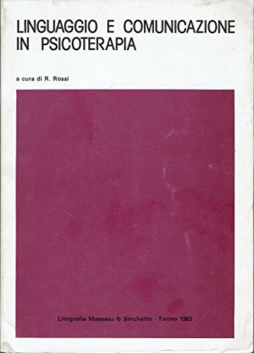 Linguaggio e comunicazione in psicoterapia