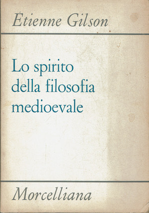 Lo spirito della filosofia medioevale