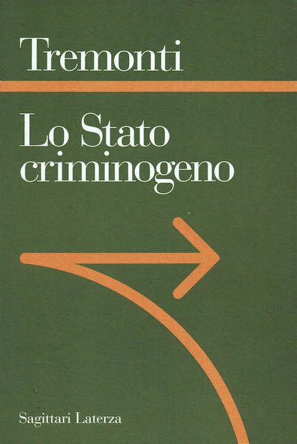 Lo Stato criminogeno