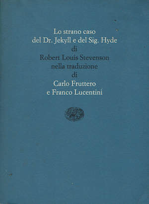 Lo strano caso del Dr. Jekyll e del Sign. Hyde