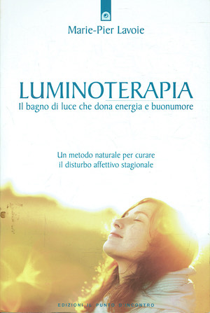 Luminoterapia - Il bagno di luce che dona energia e …