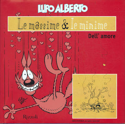 Lupo Alberto. Le massime e le minime dell'amore