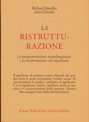 Magia pratica. Le basi della programmazione neurolinguistica nel linguaggio della …