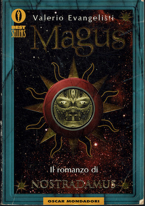 Magus. Il romanzo di Nostradamus. Il Presagio (Vol. 1)
