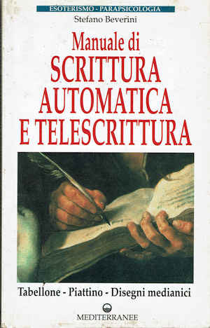 Manuale di scrittura automatica e telescrittura - Tabellone, piattino, disegni …