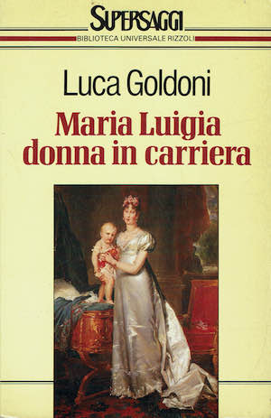 Maria Luigia donna in carriera