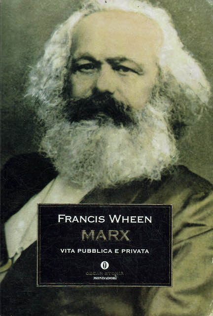 Marx. vita pubblica e privata
