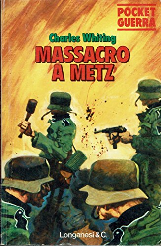 Massacro a Metz