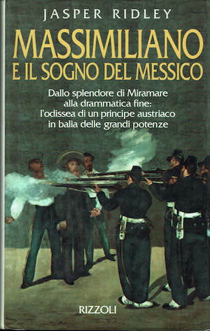 Massimiliano e il sogno del Messico.