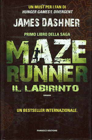 Maze Runner. Il labirinto Vol.I (Primo libro della saga)