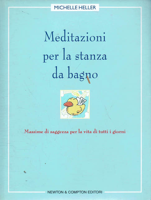 Meditazioni per la stanza da bagno.Massime di saggezza per la …