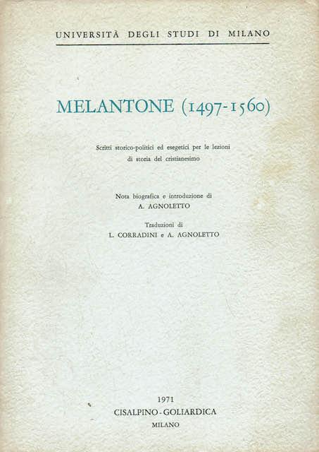 Melantone (1497-1560) Scritti storici-politici ed esegetici per le lezioni di …