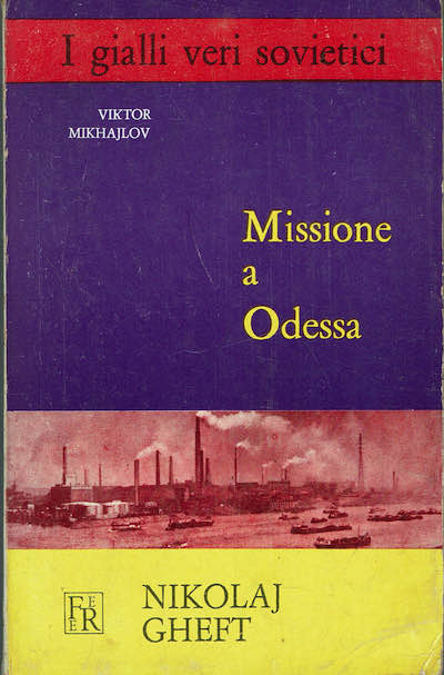 Missione a Odessa