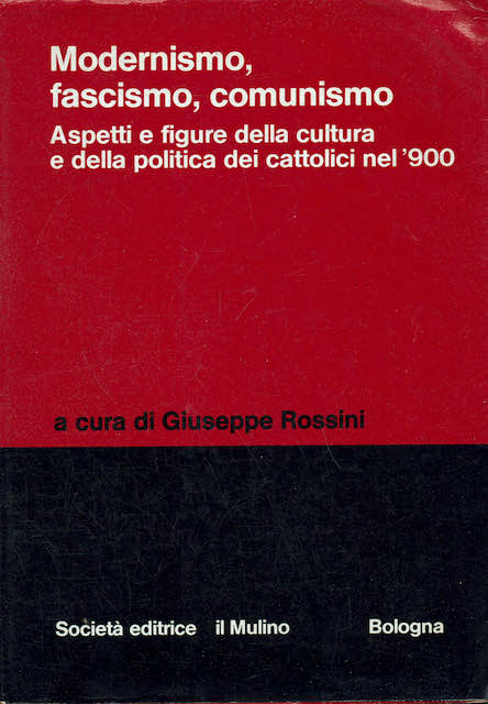 Modernismo, fascismo, comunismo - Aspetti e figure della cultura e …