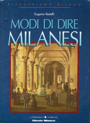 Modi di dire milanesi