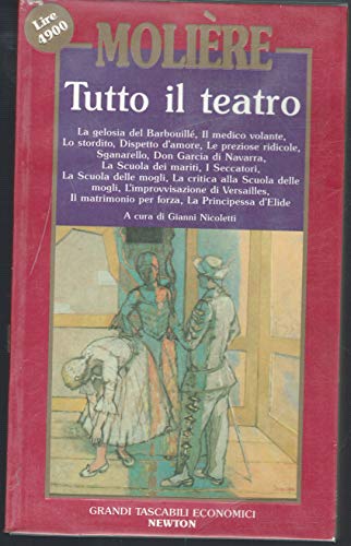 Moliere Tutto il teatro. Volume primo