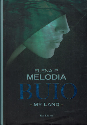 My Land: Buio. Vol.I