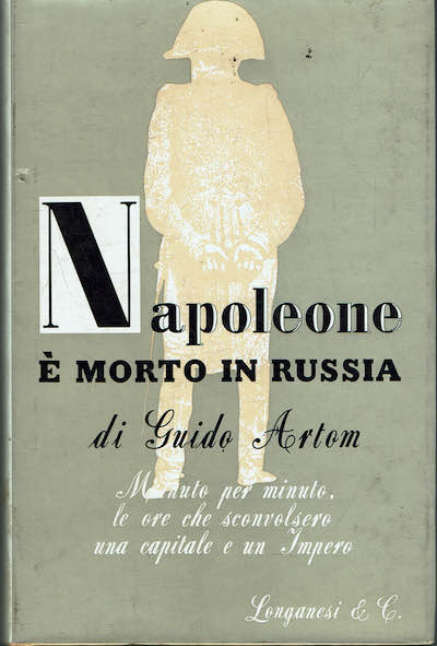 Napoleone e' morto in Russia