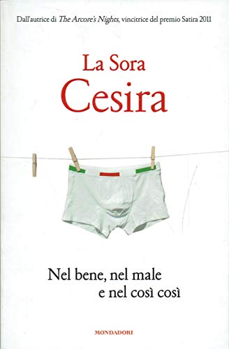 Nel bene, nel male e nel così così.