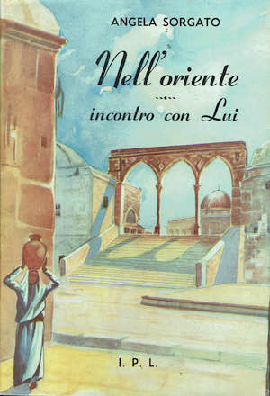 Nell'oriente. incontro con lui