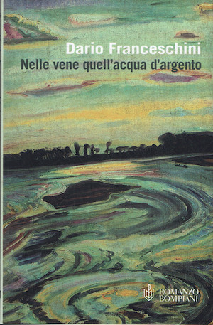 Nelle vene quell'acqua d'argento