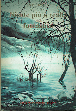 Niente più è realtà del fantastico