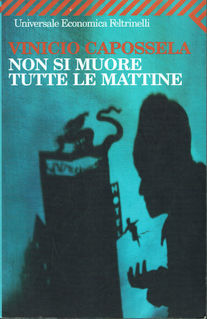 Non si muore tutte le mattine