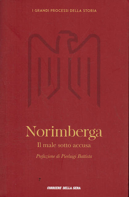 Norimberga Il male sotto accusa