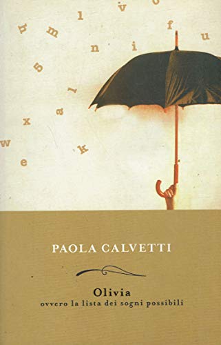 Olivia. Ovvero la lista dei sogni possibili