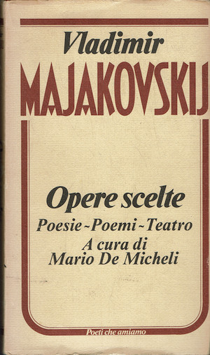 Opere scelte.Poesie - Poemi - Teatro -
