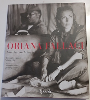 Oriana Fallaci. Intervista con la Storia. Immagini e parole di …