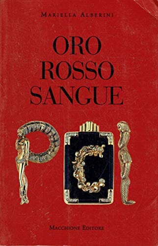 Oro rosso sangue