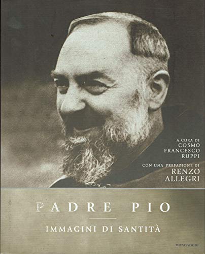 Padre Pio - Immagini di santita'