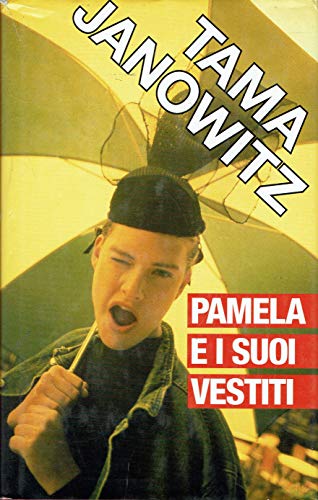 Pamela e i suoi vestiti