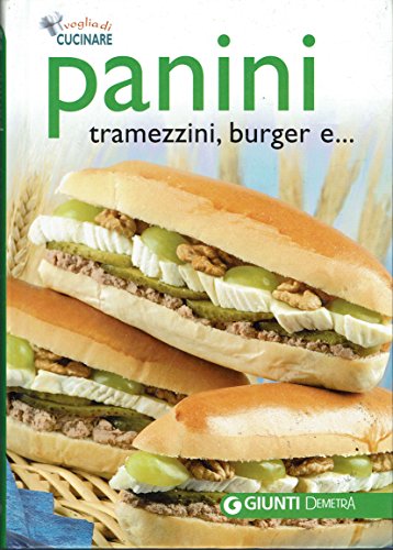 Panini, tramezzini, burger e .