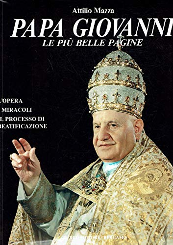 Papa Giovanni le piu' belle pagine