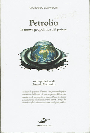 Petrolio - La nuova geopolitica del potere.