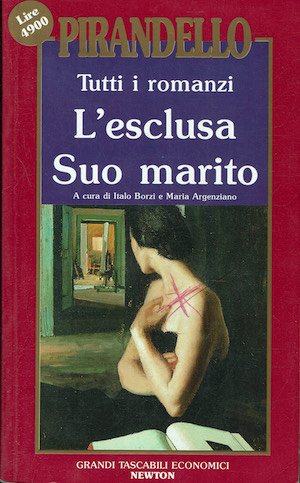 Pirandello. L'esclusa -Suo marito