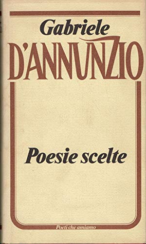 D'Annunzio - Poesie scelte