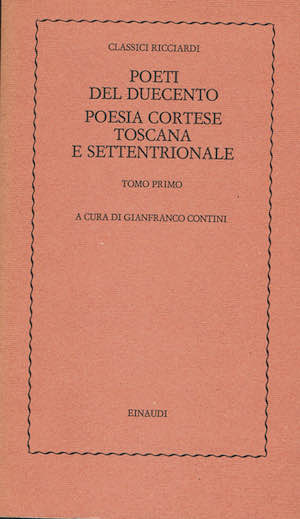 Poeti del Duecento - Poesia cortese Toscana meridionale - Tomo …