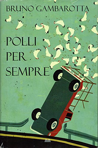 Polli per sempre