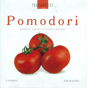 Pomodori. antipasti ì, primi, secondi, dessert.