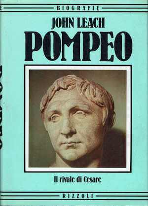 Pompeo il rivale di Cesare