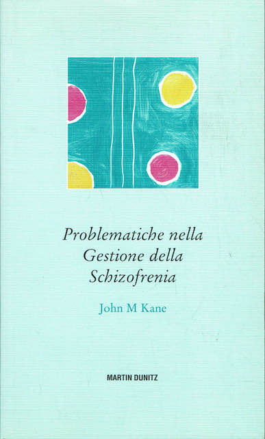 Problematiche nella gestione della Schizofrenia