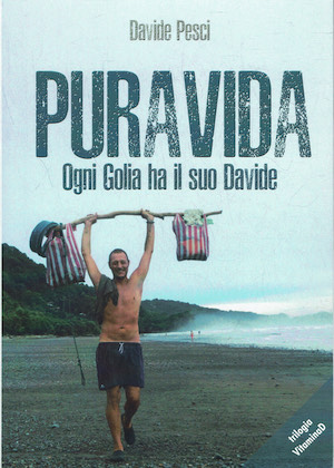 Puravida. Ogni Golia ha il suo Davide