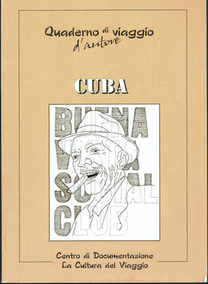 Quaderno viaggio d'autore CUBA Centro Documentazione la cultura del viaggio.