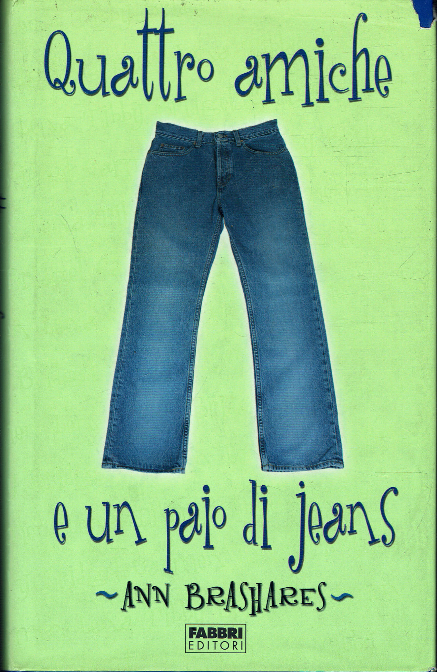 Quattro amiche e un paio di jeans