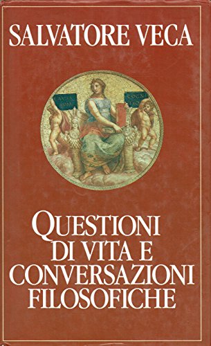 Questioni di vita e conversazioni filosofiche