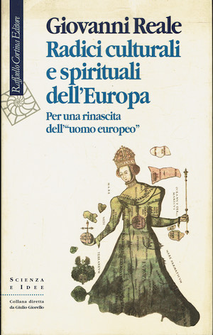 Radici culturali e spirituali dell'Europa - Per una rinascita dell' …